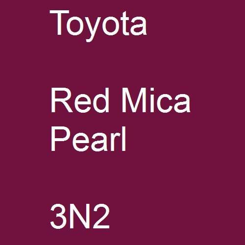 Toyota, Red Mica Pearl, 3N2.